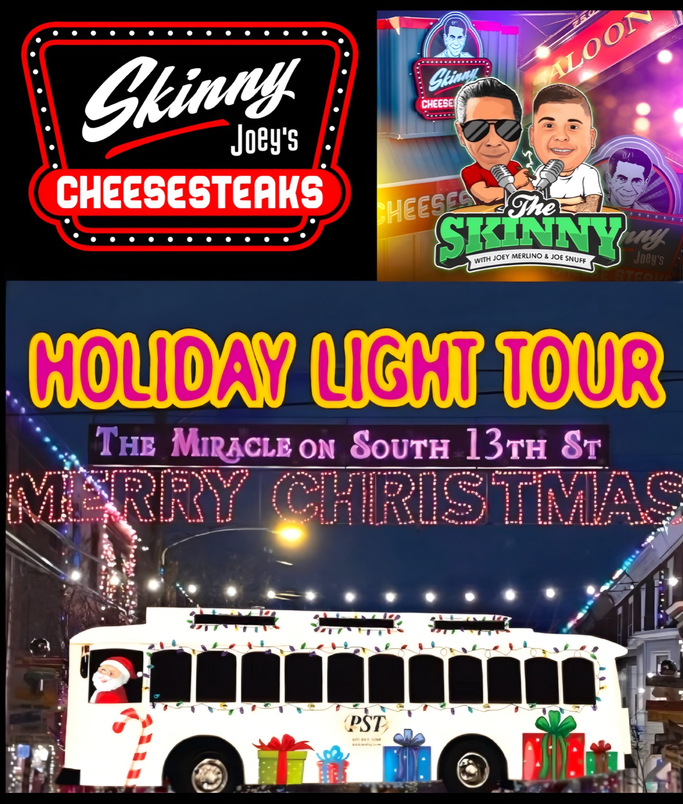 Poster for Skinny Joey's Cheesesteaks Holiday Light Tour with colorful bus and 'Merry Christmas' display.