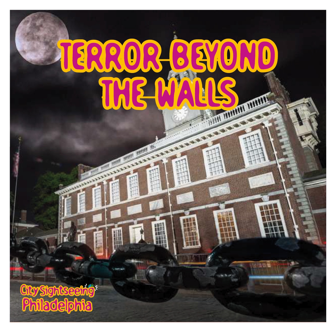 Historic building at night with spooky text 'Terror Beyond the Walls' and a chain in the foreground.